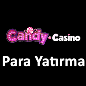 Candycasino Para Yatırma
